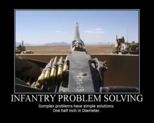 Infantry Problem Solving - Military Humor