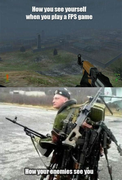 How You See Yourself When You Play FPS Game - Military humor