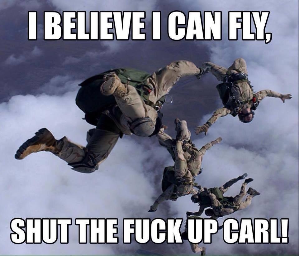 I Believe I Can Fly - Military humor