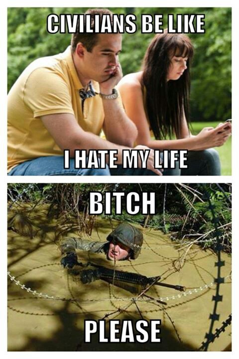 Tough life - Military humor