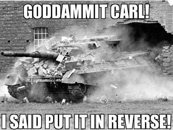 Watch Out! Here Comes Carl... - Military humor
