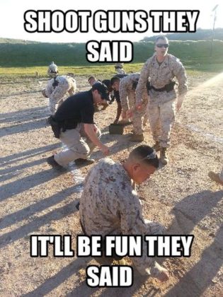 Shoot Guns They Said... - Military Humor