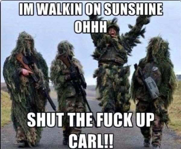 I'm Walking On Sunshine - Military humor