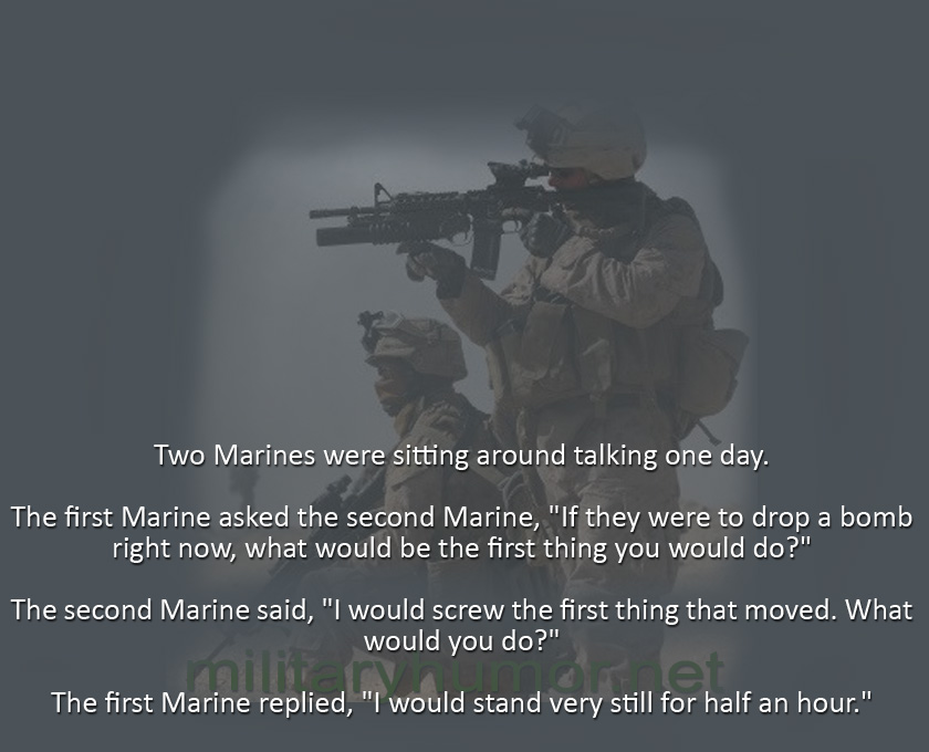Two Marines Were Sitting Around Talking One Day