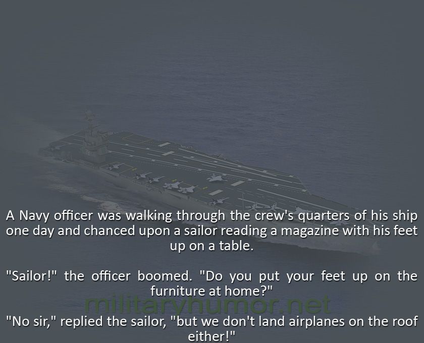 A Navy Officer Was Walking Through The Crew's Quarters Of His Ship - Military humor