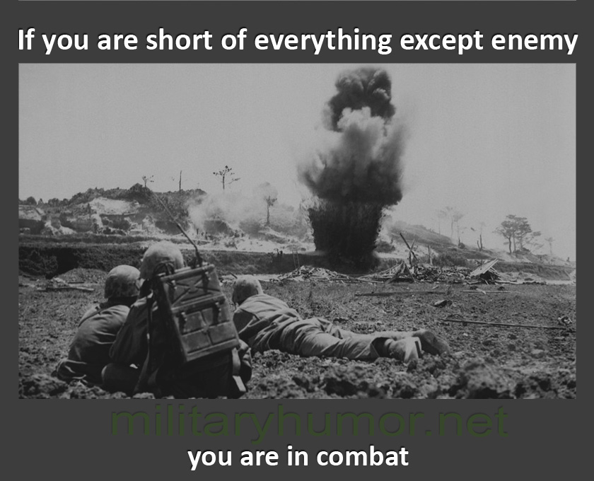If You’re Short Of Everything Except Enemy