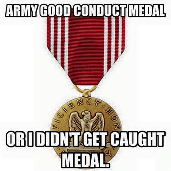 Army Good Conduct Medal - Military humor