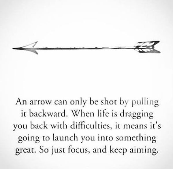 Sometimes Life Is Like An Arrow
