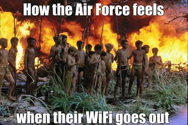 How The Air Force Feels When... - Military humor